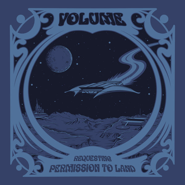 Volume - “Requesting Permission to Land” LP