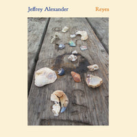 Jeffrey Alexander - Reyes LP