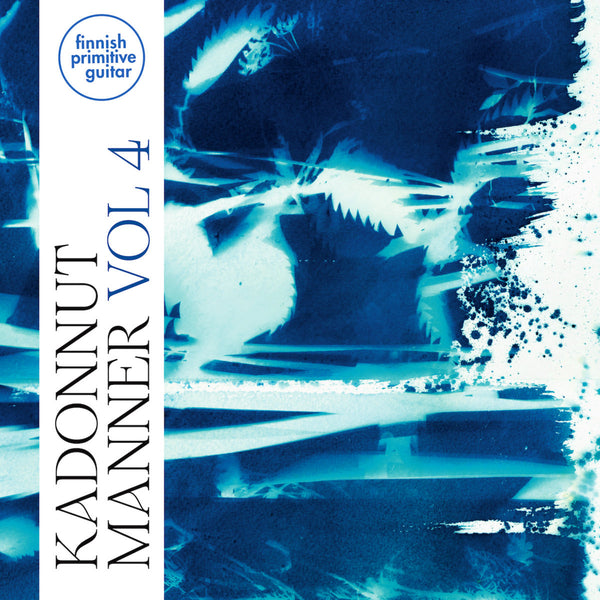 Kadonnut Manner -  "Finnish Primitive Guitar Vol 4" LP